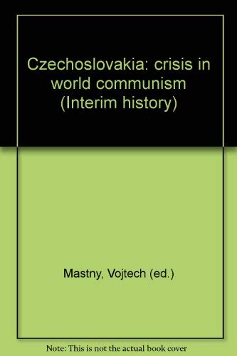 Stock image for Czechoslovakia : Crisis in World Communism for sale by Better World Books