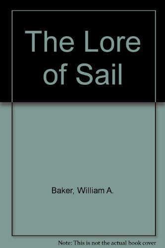 Imagen de archivo de The Lore of Sail a la venta por Better World Books: West