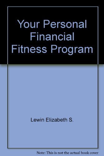 Beispielbild fr Your Personal Financial Fitness Program zum Verkauf von Wonder Book