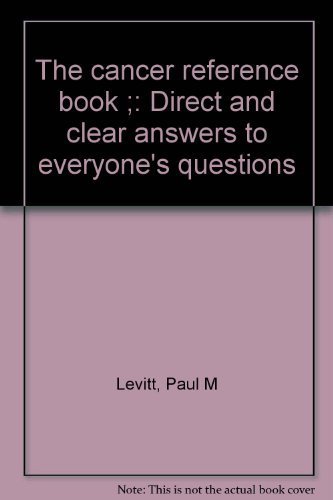 9780871963178: Title: The cancer reference book Direct and clear answer