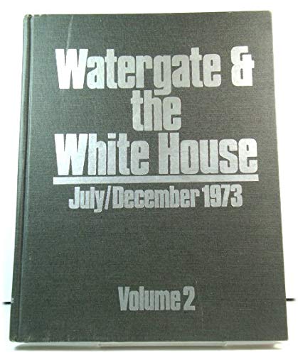 Beispielbild fr Watergate and the White House (Vol 2) zum Verkauf von Wonder Book