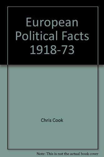 Stock image for European Political Facts, 1918-73 for sale by Better World Books