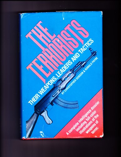 9780871964069: The terrorists: Their weapons, leaders and tactics