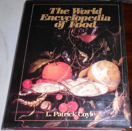 9780871964175: The World Encyclopedia of Food