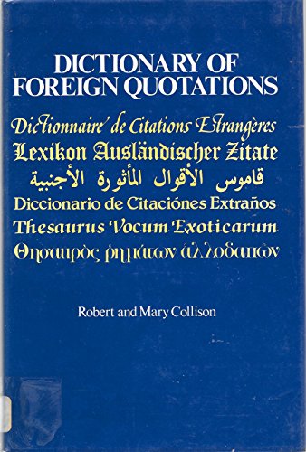 Imagen de archivo de Dictionary of Foreign Quotations a la venta por Better World Books