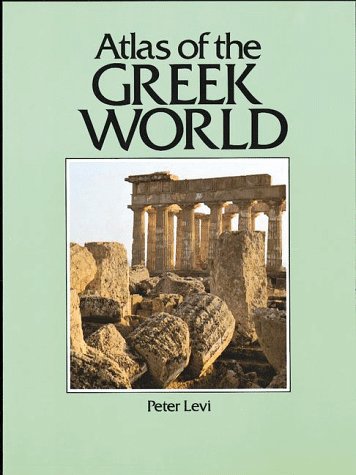 Stock image for Atlas of the Greek World for sale by KuleliBooks