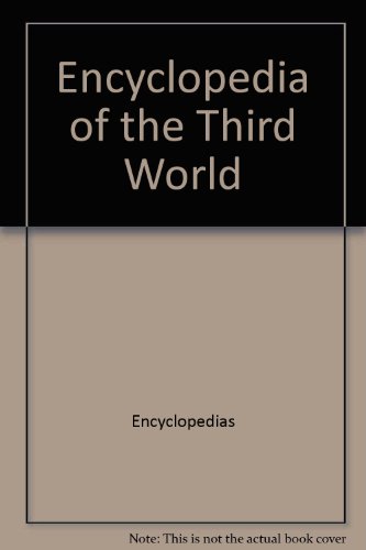 Stock image for Encyclopedia of the Third World for sale by Better World Books