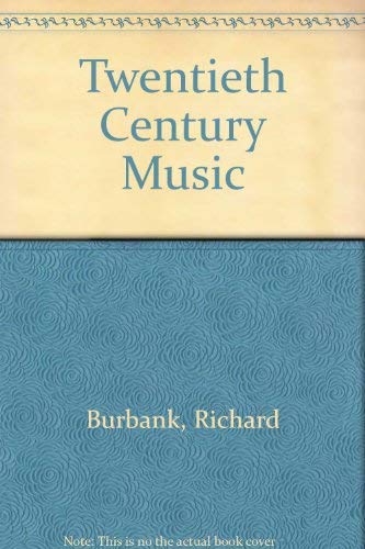 Stock image for Twentieth Century Music for sale by Better World Books