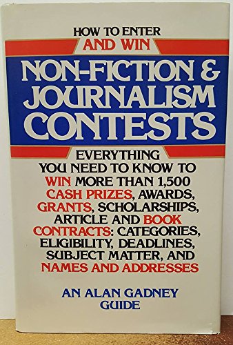 9780871965189: How to enter & win non-fiction & journalism contests (An Alan Gadney guide)