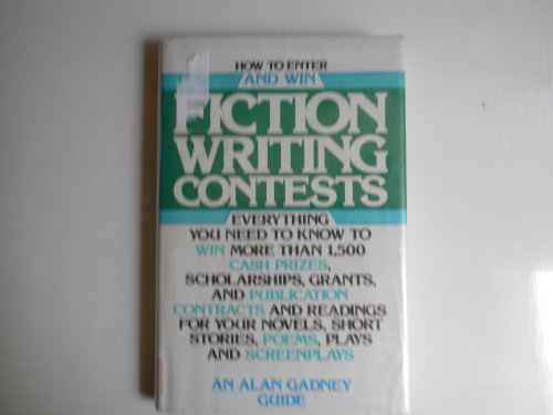 Stock image for How to Enter and Win Fiction Writing Contests for sale by Better World Books: West