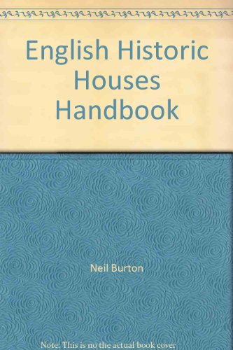 Imagen de archivo de The English historic houses handbook a la venta por Basement Seller 101