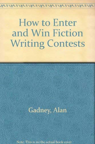 Imagen de archivo de How to Enter and Win Fiction Writing Contests a la venta por Better World Books Ltd