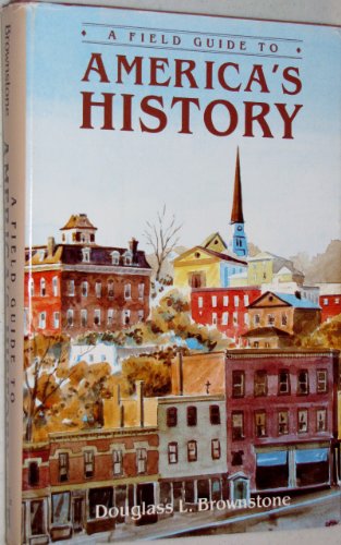 Field Guide to America's History