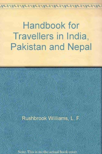 Handbook for Travellers in India, Pakistan and Nepal, Bangladesh and Sri Lanka (Ceylon) Twenty-Se...