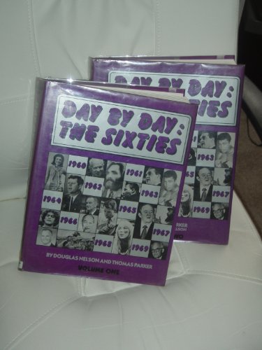 Imagen de archivo de Day by Day: The Sixties a la venta por SecondSale