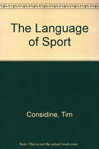 Stock image for The Language of Sport for sale by Better World Books: West