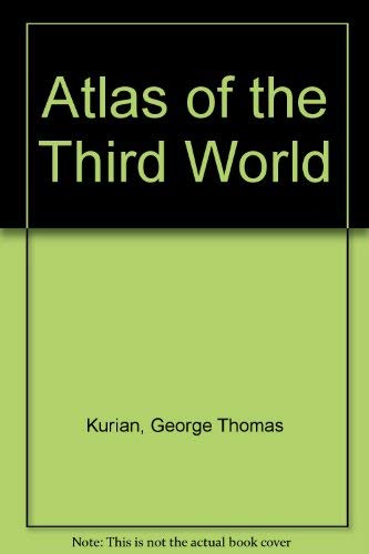 Beispielbild fr Atlas of the Third World zum Verkauf von Better World Books: West