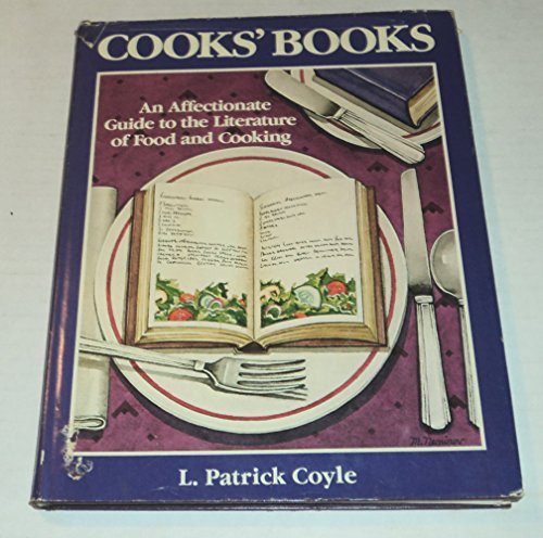 Imagen de archivo de COOKS' BOOKS: An Affectionate Guide to the Literature of Food and Cooking a la venta por Blue Mountain Books & Manuscripts, Ltd.