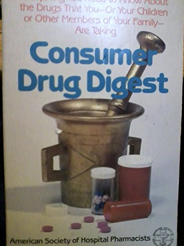 Stock image for Consumer Drug Digest for sale by Better World Books