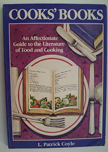 Imagen de archivo de Cooks' Books: An Affectionate Guide to the Literature of Food and Cooking a la venta por Wonder Book