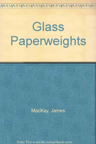 Beispielbild fr Glass Paperweights zum Verkauf von Books From California