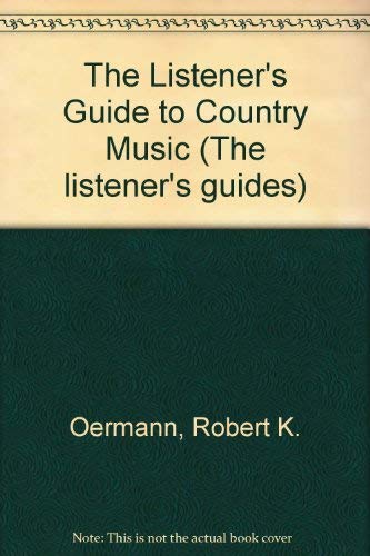 Beispielbild fr Listener's Guide to Country Music zum Verkauf von Better World Books