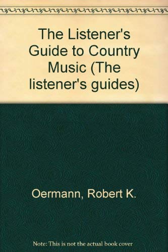 Imagen de archivo de Listener's Guide to Country Music a la venta por Better World Books