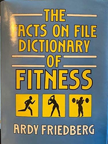 Imagen de archivo de Facts on File Dictionary of Fitness a la venta por HPB Inc.