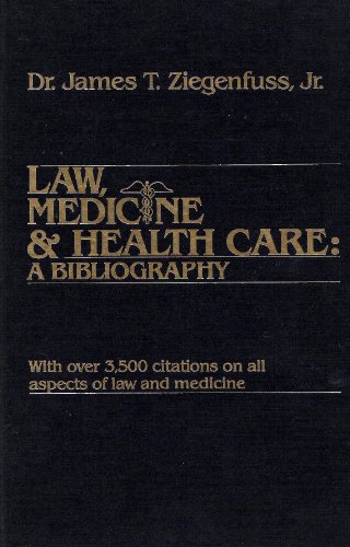 Stock image for Law, Medicine and Health Care : A Bibliography for sale by About Books