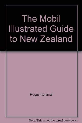 9780871968630: The Mobil Illustrated Guide to New Zealand