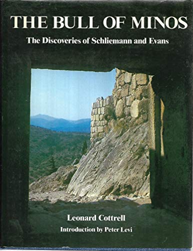 Stock image for The Bull of Minos: The Discoveries of Schliemann and Evans for sale by SecondSale