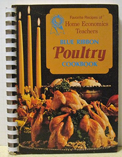 Stock image for Poultry : Favorite Recipes of Home Economics Teachers for sale by Better World Books