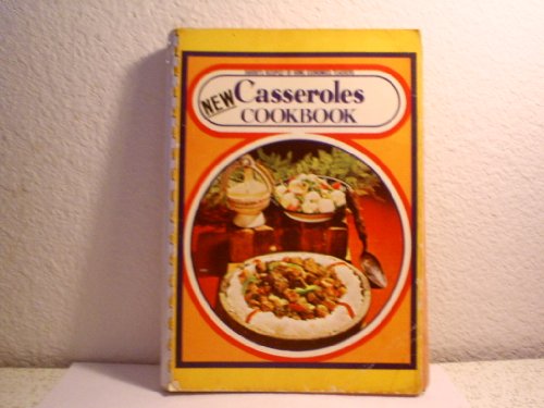 Stock image for New Casseroles Cookbook Favorite Recipes of Home Econmomics Teachers for sale by Better World Books: West