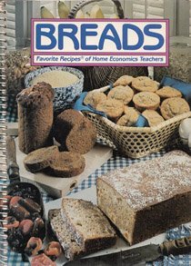 Stock image for Breads: Favorite recipes of home economics teachers for sale by JR Books