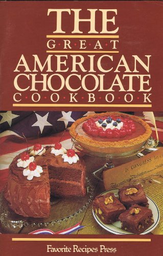 Stock image for The Great American Chocolate Cookbook for sale by Top Notch Books