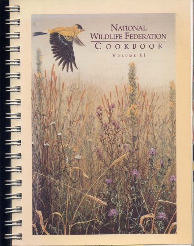 Stock image for National Wildlife Federation cookbook for sale by SecondSale