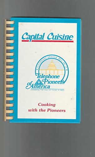 Stock image for Capital cuisine: cooking with the Pioneers for sale by 2Vbooks