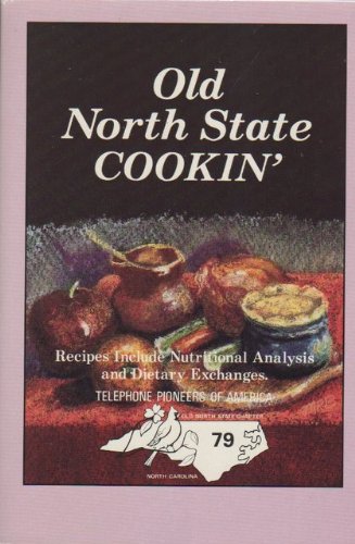 Stock image for Old North State Cookin' for sale by ThriftBooks-Dallas