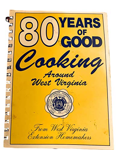 9780871973870: 80 years of good cooking around West Virginia