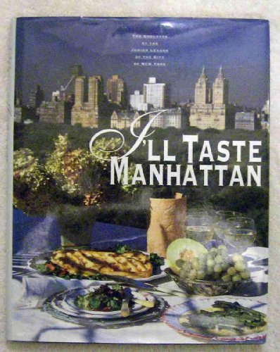 Imagen de archivo de I'll Taste Manhattan a la venta por Once Upon A Time Books