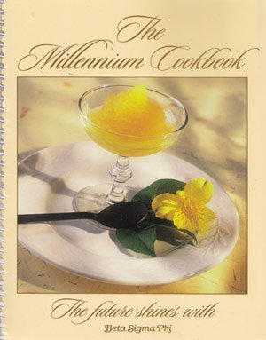 Beispielbild fr The Millennium Cookbook (The Future Shines with Beta Sigma Phi) zum Verkauf von Better World Books