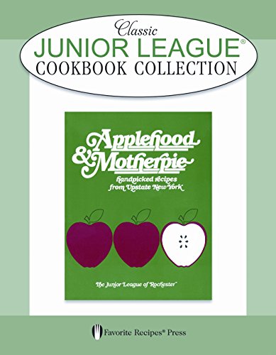 Beispielbild fr Applehood and Motherpie Classic Junior League Cookbook zum Verkauf von SecondSale