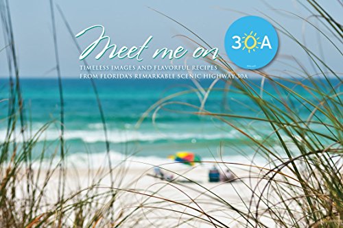 Stock image for Meet Me on 30A for sale by ThriftBooks-Dallas