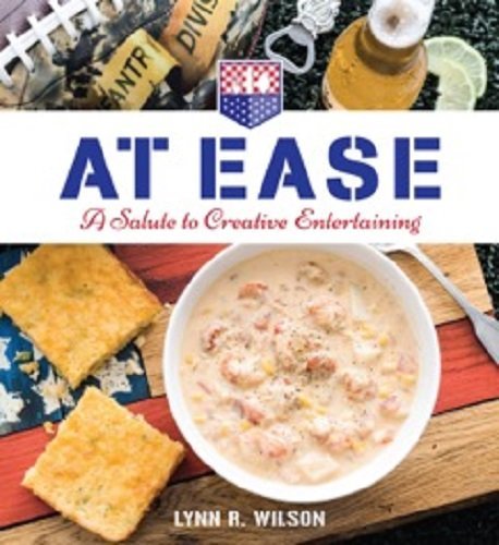 Stock image for At Ease: A Salute to Creative Entertaining for sale by Gulf Coast Books