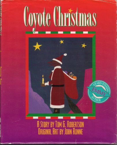 Beispielbild fr Coyote Christmas zum Verkauf von Wonder Book