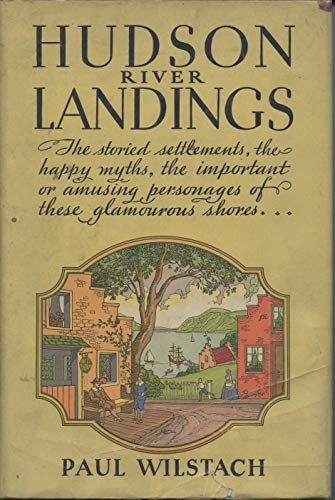 Beispielbild fr Hudson River landings (Empire State historical publications series, no. 67) zum Verkauf von Project HOME Books