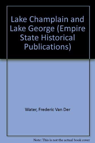 Stock image for Lake Champlain and Lake George for sale by Nelsons Books