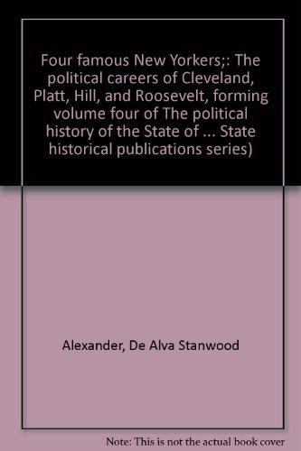 A POLITICAL HISTORY OF THE STATE OF NEW YORK. 4 VOLUMES.