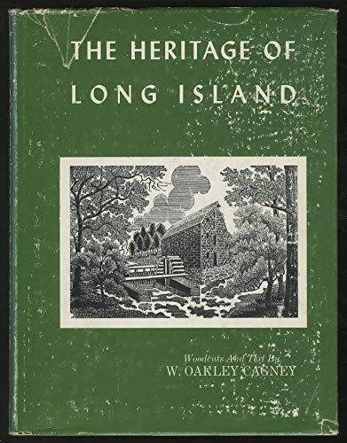 Beispielbild fr THE HERITAGE OF LONG ISLAND zum Verkauf von Artis Books & Antiques