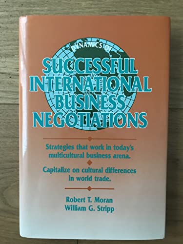 9780872011960: Dynamics of Successful International Business Negotiations